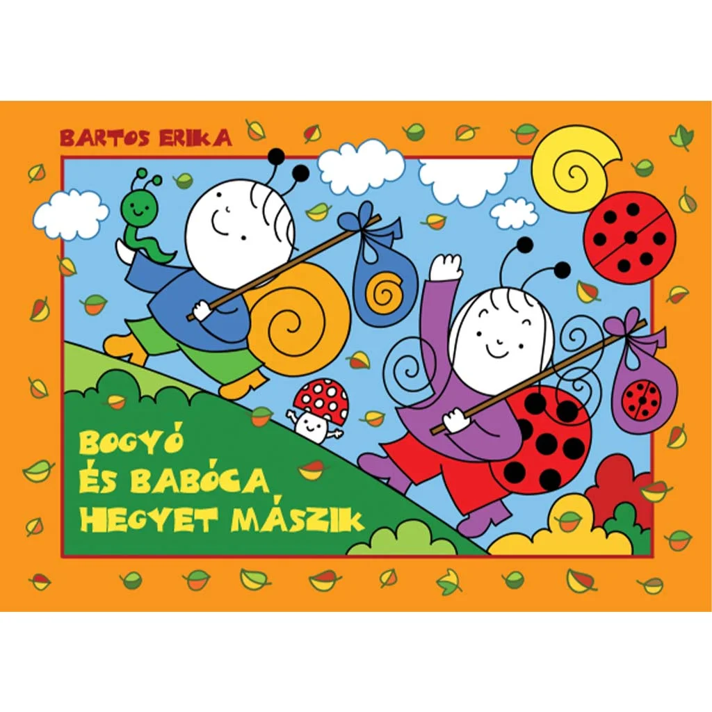 Bogyó és Babóca hegyet mászik mesekönyv - Pagony