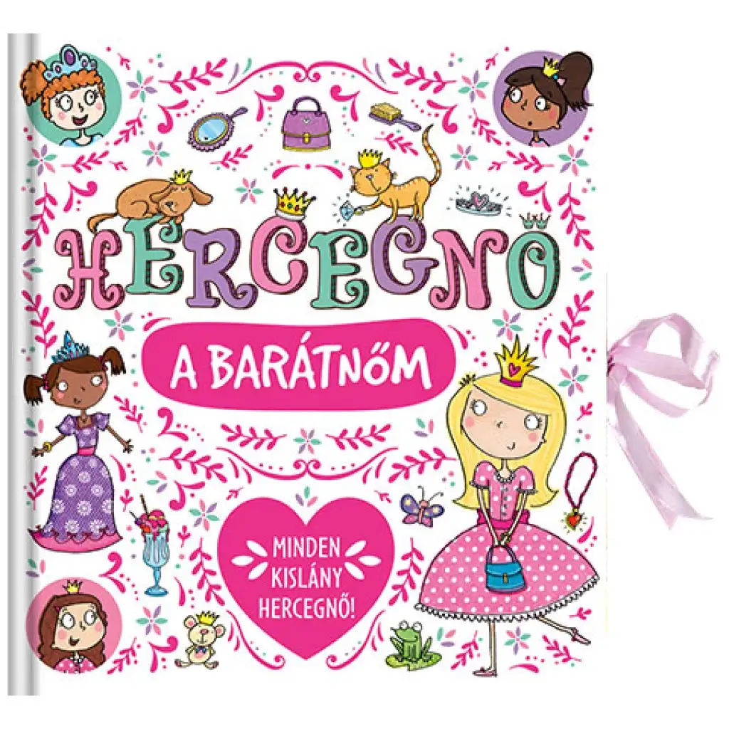 Hercegnő a barátnőm mesés könyv