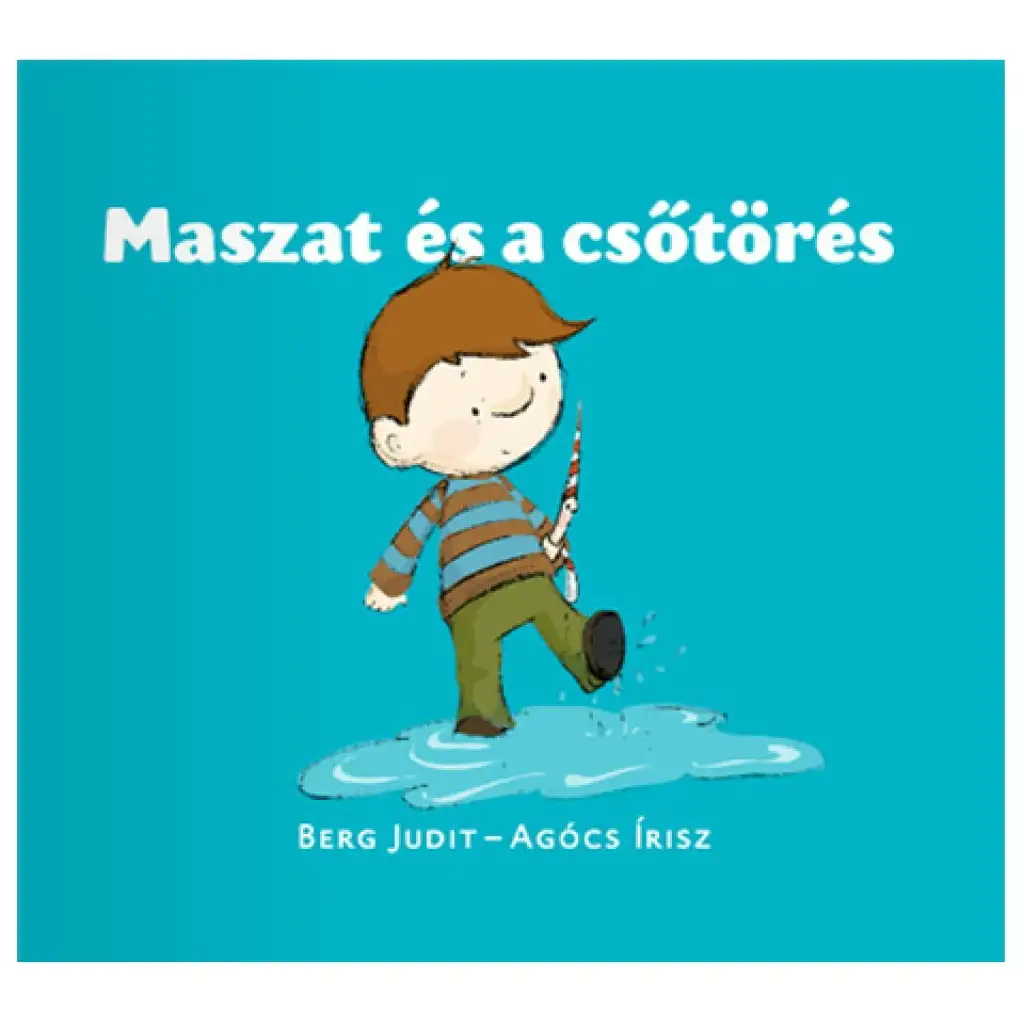 Maszat és a csőtörés mesekönyv - Pagony