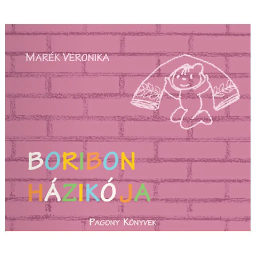 Boribon házikója mesekönyv - Pagony