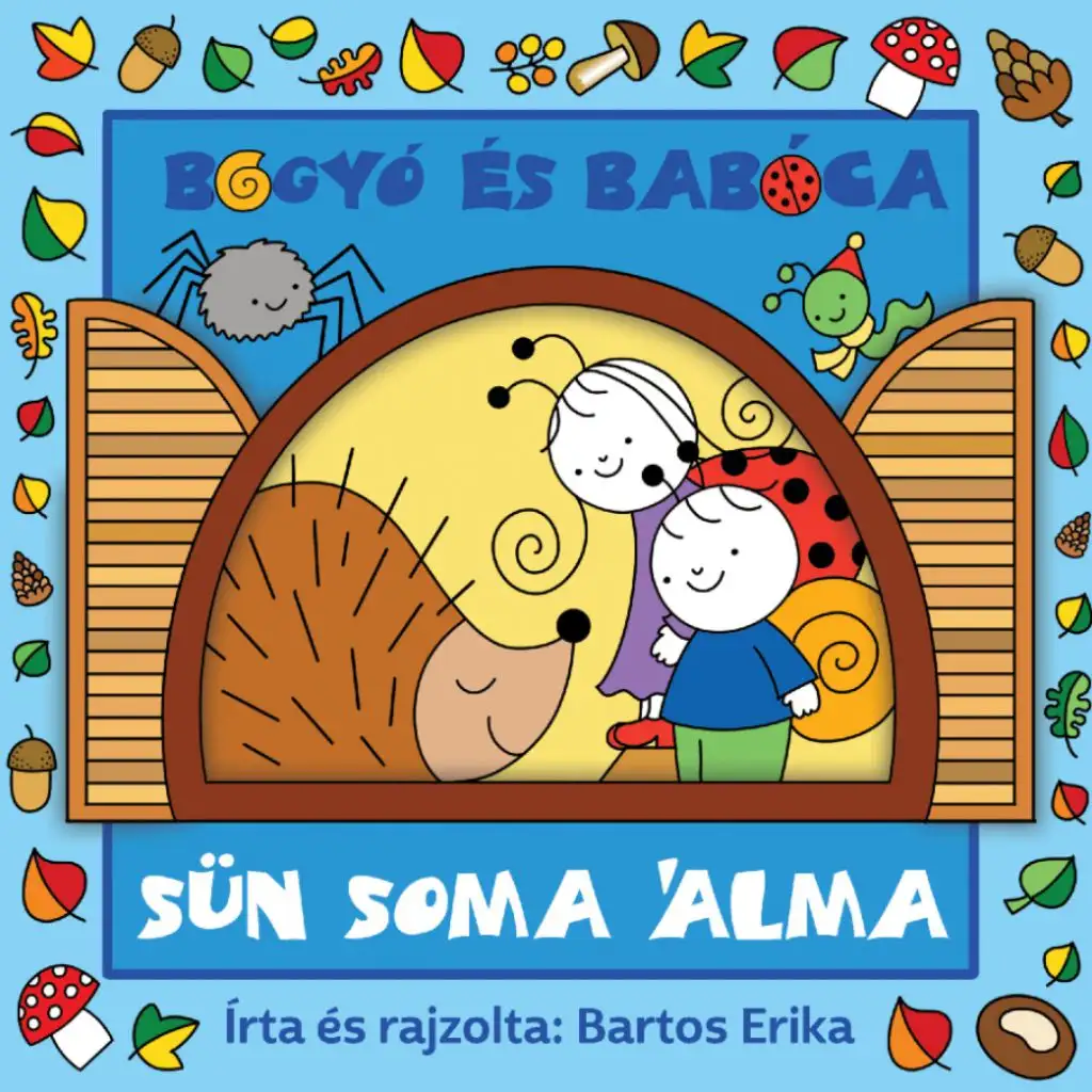 Bogyó és Babóca: Sün Soma álma mesekönyv - Pagony