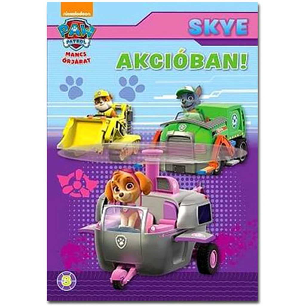 Mancs Őrjárat: Skye akcióban! foglalkoztató könyv