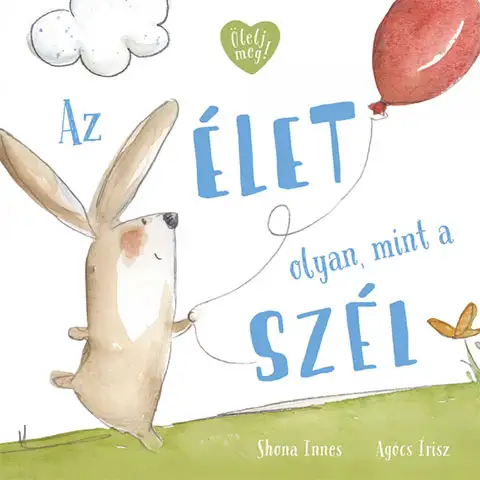 Az élet olyan, mint a szél mesekönyv