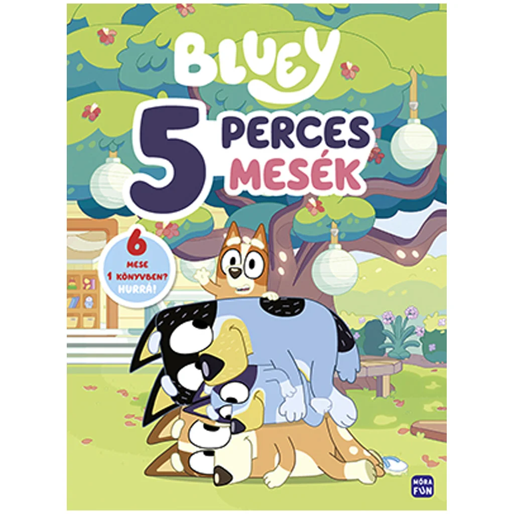 Móra: Bluey - 5 perces mesék