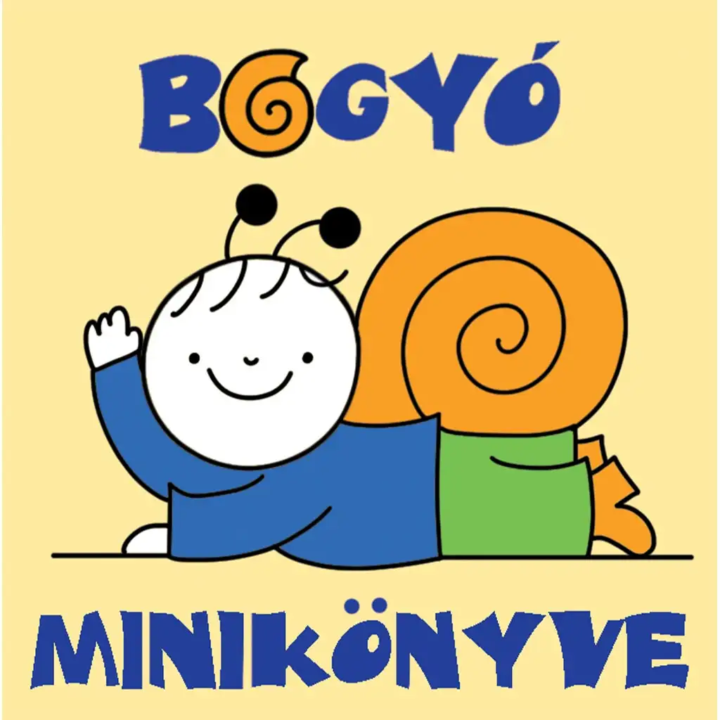 Bogyó és Babóca: Bogyó minikönyve - Pagony