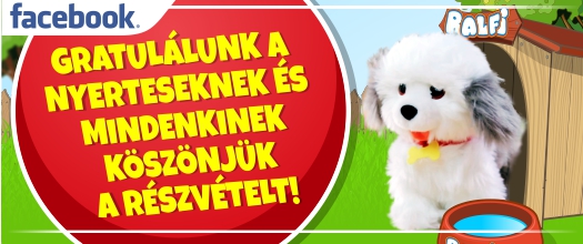 Facebook Ralfi nyereményjáték eredményhírdetés